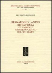 Bernardino Lanino ritrattista e l'ambiente artistico-politico del suo tempo