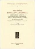 Regionis forma pvlcherrima. Percezioni, lessico, categorie del paesaggio nella letteratura latina. Atti del Convegno di studio (Padova, 15-16 marzo 2011)