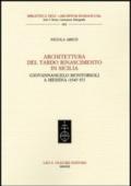 Architettura del tardo Rinascimento in Sicilia. Giovannangelo Montorsoli a Messina (1547-57)