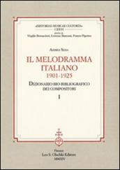 Il melodramma italiano (1901-1925). Dizionario bio-bibliografico dei compositori