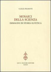 Mosaici della scienza. Immagini di storia elvetica