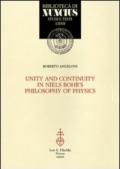 Unity and continuity in Niels Bohr's philosophy of physics