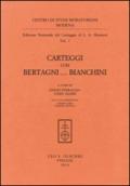 Ludovico Antonio Muratori. Carteggi con Bertagni. Bianchini