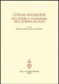 Civitas augescens. Includere e comparare nell'Europa di oggi