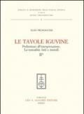 Le tavole Iguvine. Preliminari all'interpretazione. La testualità. Fatti e metodi. 2.