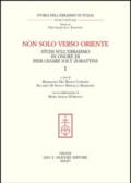 Non solo verso Oriente. Studi sull'ebraismo in onore di Pier Cesare Ioly Zorattini