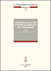Athenian legacies. European debates on citizenship