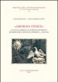 «Amorosa fenice». La vita, le rime e la fortuna in musica di Girolamo Casone da Oderzo (c. 1528-1592)