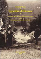 I giardini di Firenze. 1.I giardini dell'Occidente dall'antichità a oggi. Un quadro generale di riferimento