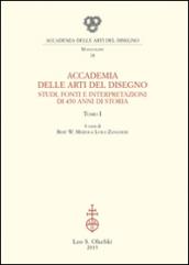 Accademia delle Arti del Disegno. Studi, fonti e interpretazioni di 450 anni di storia