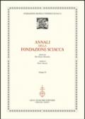 Annali della Fondazione Sciacca. Atti del 17° Corso della «Cattedra Sciacca» Europa e Occidente nella prospettiva di Sciacca. 4.