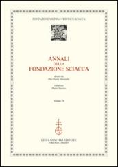 Annali della Fondazione Sciacca. Atti del 17° Corso della «Cattedra Sciacca» Europa e Occidente nella prospettiva di Sciacca. 4.