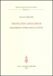 Translatio linguarum. Traduzioni e storia della cultura