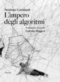 L'impero degli algoritmi