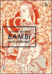 Bambi remodeled: 6