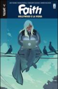 Faith. 1: Hollywood e la vigna