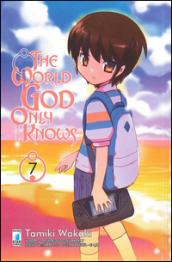 The world god only knows: 7