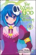 The world god only knows: 12