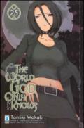 The world god only knows: 25