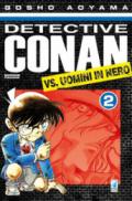 Detective Conan vs uomini in nero: 2