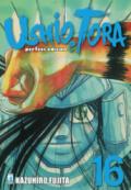 Ushio e Tora. Perfect edition. Vol. 16