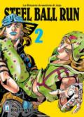 Steel ball run. Le bizzarre avventure di Jojo. Vol. 2