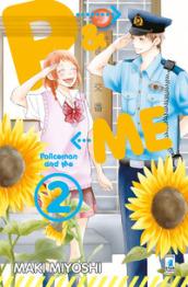 P&me. Policeman and me. Vol. 2