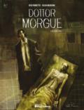 Dottor Morgue. Vol. 1