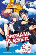 Oresama teacher. Vol. 25