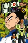 La saga dei cyborg e di Cell. Dragon Ball full color. Vol. 2