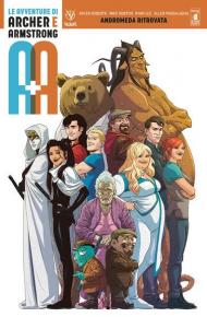 A+A. Le avventure di Archer e Armstrong. Vol. 3: Andromeda ritrovata.