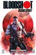 Bloodshot Rising Spirit. Vol. 1: Errore di programma