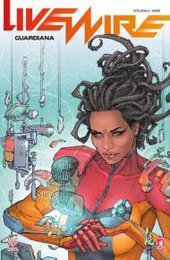 Livewire. Vol. 2: Guardiana