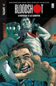 Bloodshot. Vol. 2: L'ascesa e la caduta