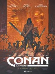 Conan il cimmero. Vol. 7: Chiodi rossi.