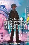 To your eternity. Vol. 13