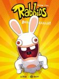 Rabbids. Vol. 1: Bwaaaaaaaaaah