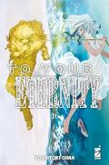 To your eternity. Vol. 16