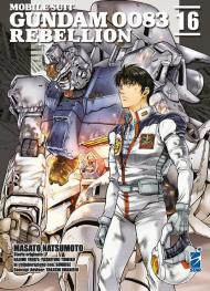 Rebellion. Mobile suit Gundam 0083. Vol. 16