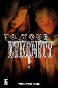 To your eternity. Vol. 19