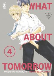 What about tomorrow. Ashita wa docchida!. Vol. 4