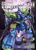 Rebellion. Mobile suit Gundam 0083. Vol. 18