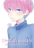 Shikimori's not just a cutie. Vol. 15