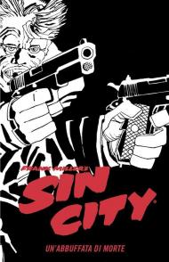 Un'abbuffata di morte. Sin city. Vol. 3