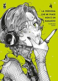 La persona che mi piace non è un ragazzo. Vol. 4