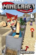 Minecraft. Viaggio ai confini del mondo. Vol. 6