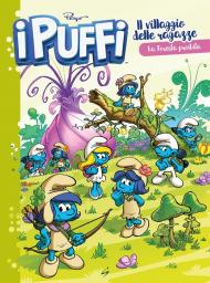 Il villaggio delle ragazze. I puffi. Vol. 1: La foresta proibita