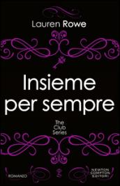 Insieme per sempre (The Club Series Vol. 4)