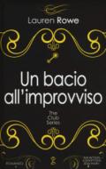 Un bacio all'improvviso (The Club Series Vol. 6)