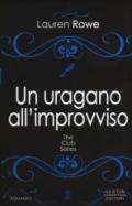 Un uragano all'improvviso (The Club Series Vol. 7)